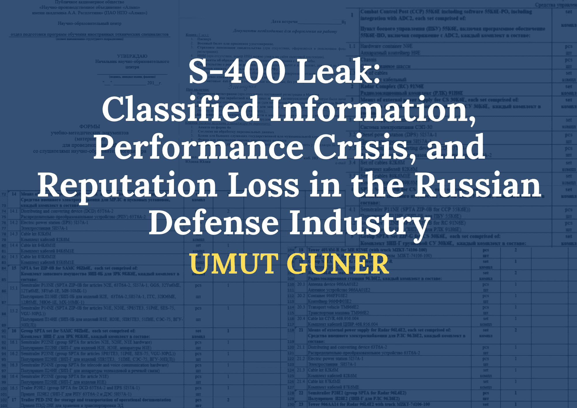 S-400 Leak: Classified Information, Performance Crisis, and Reputation Loss in the Russian Defense Industry